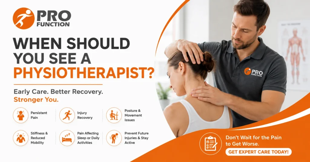 When Should You See a Physiotherapist