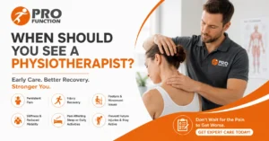 When Should You See a Physiotherapist